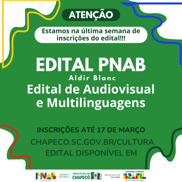 Última semana para inscrição nos editais Multilinguagens e Audiovisual da PNAB Chapecó