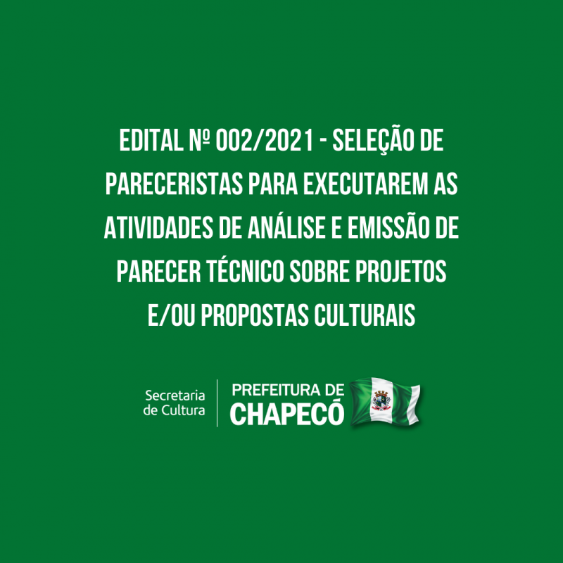Aberto o processo para seleção de avaliadores para os editais da Secretaria de Cultura de Chapecó
