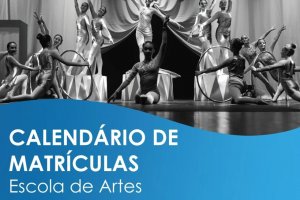 Escola de Artes divulga cronograma de matriculas e rematr&iacute;culas