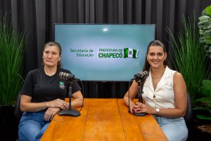 Educa Chapec&oacute; Play promove podcast sobre Adapta&ccedil;&atilde;o na Educa&ccedil;&atilde;o Infantil