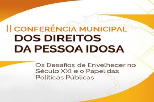 Chapec&oacute; organiza a Confer&ecirc;ncia Municipal dos Direitos dos Idosos
