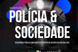 Exposição Polícia & Sociedade destacará segurança pública