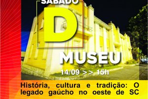 S&aacute;bado D Museu ter&aacute; como tema a cultura ga&uacute;cha