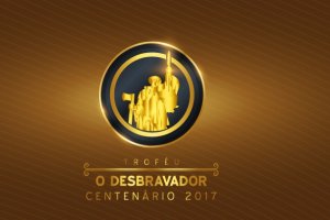 Troféu Desbravador 2017 homenageará destaques econômicos