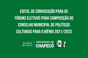 Inscrições para concorrer ao Conselho Municipal de Políticas Culturais de Chapecó seguem até sexta