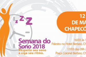 Semana Nacional do Sono: Chapec&oacute; ter&aacute; programa&ccedil;&atilde;o especial