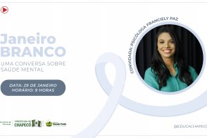 Secretaria de Educa&ccedil;&atilde;o realizar&aacute; live sobre a Campanha do Janeiro Branco