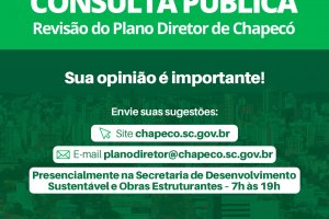 Prorrogada Consulta P&uacute;blica para revis&atilde;o do Plano Diretor de Chapec&oacute;