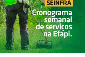 Superintend&ecirc;ncia da Efapi divulga cronograma de servi&ccedil;os