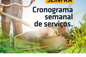 Infraestrutura divulga cronograma semanal