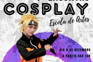 Escola de Artes promover&aacute; encontro de Cosplays