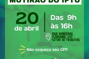 Neste s&aacute;bado ter&aacute; mutir&atilde;o do IPTU