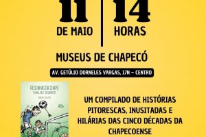 Museu recebe evento de anivers&aacute;rio do livro �Resenhas da Chape, para ler e se divertir"