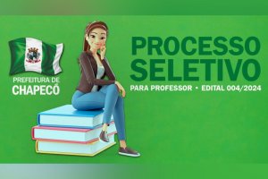 Chapec&oacute; abre processo seletivo para contrata&ccedil;&atilde;o de professores para 2025
