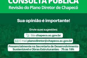 Prorrogado prazo da consulta p&uacute;blica para revis&atilde;o Plano Diretor de Chapec&oacute;