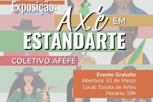Escola de Artes ter&aacute; exposi&ccedil;&atilde;o sobre vivencias culturais e religiosas