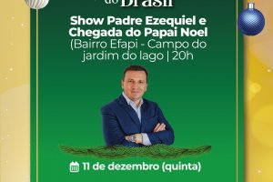 Natal de Chapec&oacute; tem Padre Ezequiel no Jardim do Lago e atra&ccedil;&otilde;es no Ecoparque e parque Edir de Marco
