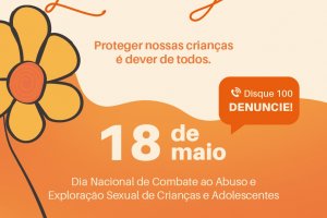 20 de maio | Dia Municipal de Conscientiza&ccedil;&atilde;o sobre as Experi&ecirc;ncias Adversas na Inf&acirc;ncia