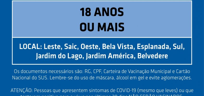 Segunda dose baixa o prazo e tem mais primeira dose