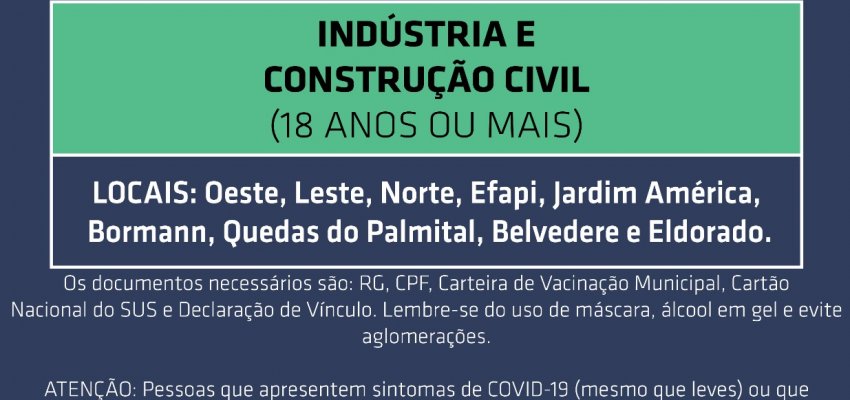 Chapecó abre vacinação para 24 anos geral e 18 anos para a indústria