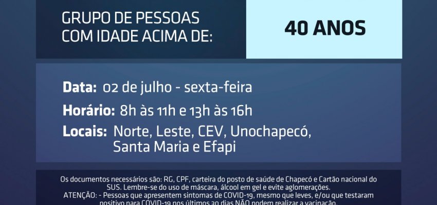 Chapecó vai abrir vacinação para 40, 41, 42 ou mais, na sexta-feira