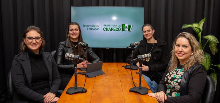 Cuidado e prote&ccedil;&atilde;o &agrave;s crian&ccedil;as e adolescentes &eacute; tema de Podcast no Educa Chapec&oacute; Play
