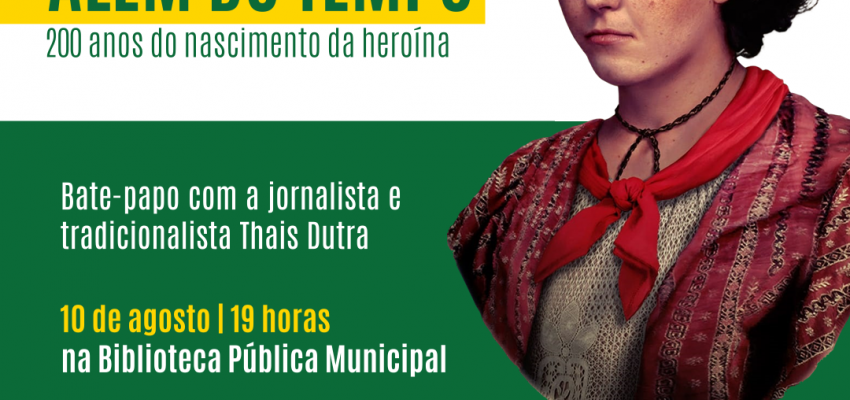 Biblioteca P&uacute;blica Municipal de Chapec&oacute; promove evento em alus&atilde;o aos 200 anos de Anita Garibaldi