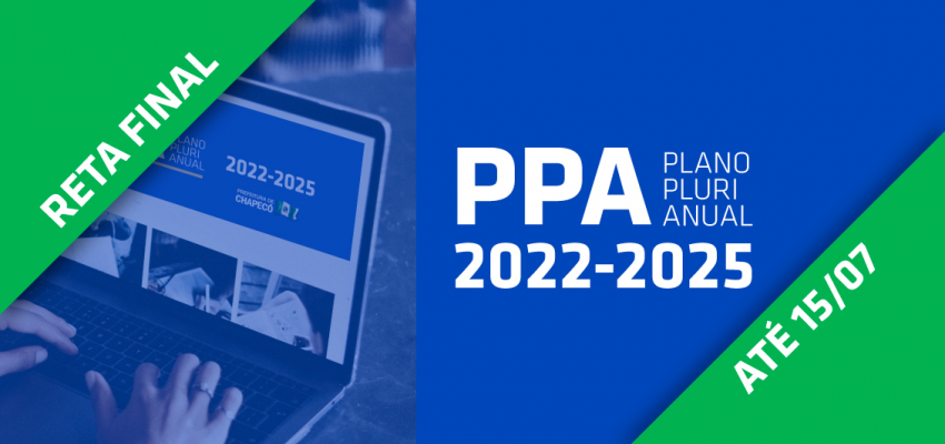 Projeto Plurianual entra em sua reta final; pesquisa disponível até 15/07