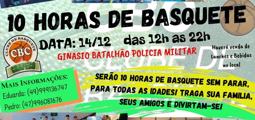 Jogo de Basquete em Chapecó vai durar 10 horas