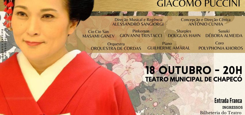Teatro Municipal de Chapecó recebe a ópera Madama Butterfly