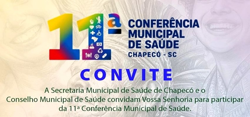 Confer&ecirc;ncia Municipal debate rumos da sa&uacute;de em Chapec&oacute;