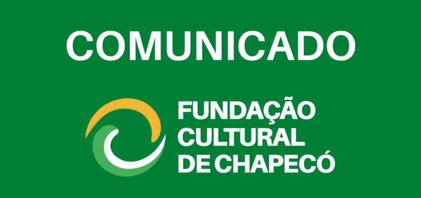 Comunicado: Matr&iacute;culas dos programas de forma&ccedil;&atilde;o da Funda&ccedil;&atilde;o Cultural de Chapec&oacute;