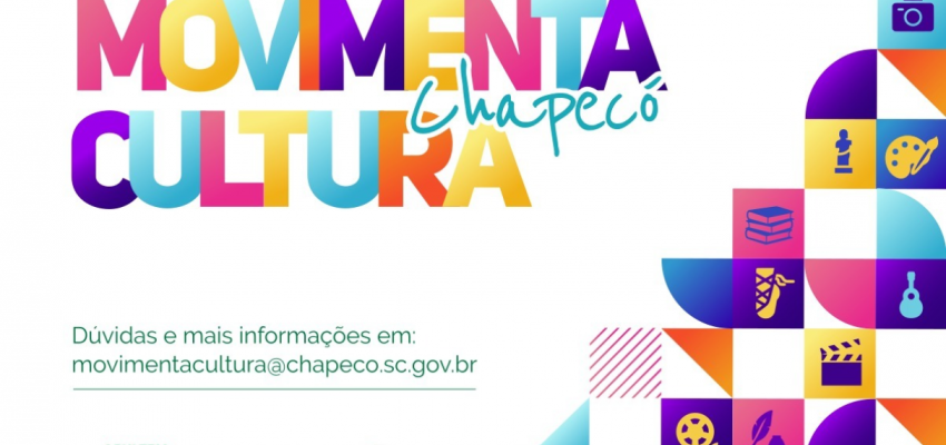 Lançado o edital cultural Movimenta Chapecó