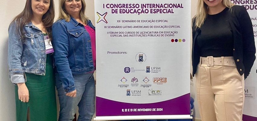Representantes da Secretaria de Educa&ccedil;&atilde;o participam de Congresso sobre Educa&ccedil;&atilde;o Especial