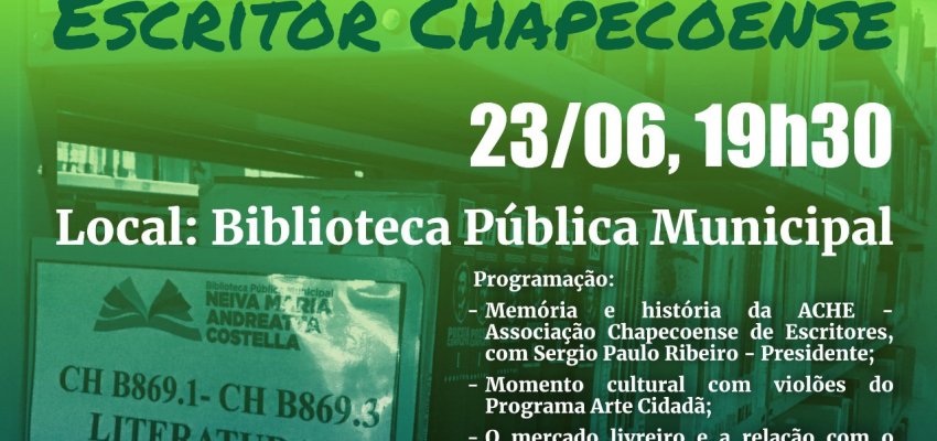 Biblioteca P&uacute;blica Municipal comemora Dia do Escritor Chapecoense