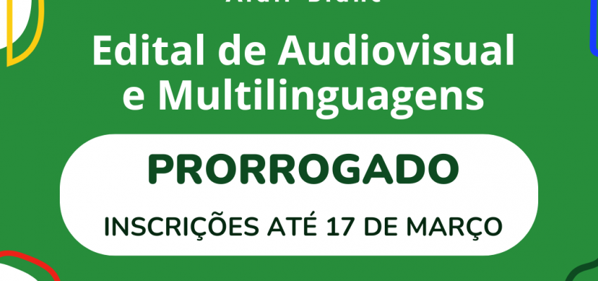 Prorrogado o prazo de inscri&ccedil;&otilde;es do editais da PNAB em Chapec&oacute;
