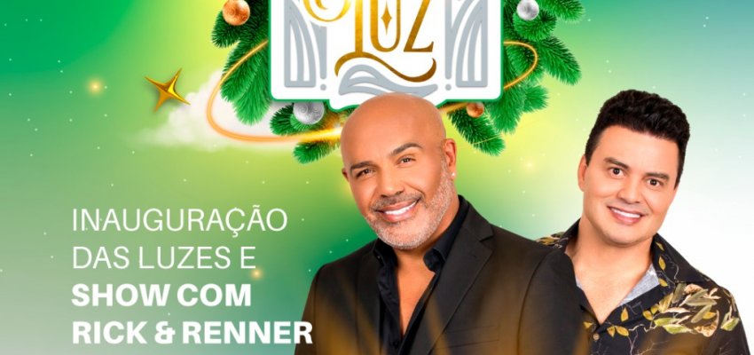 Programação Natalina terá culto, iluminação e show de Rick & Renner