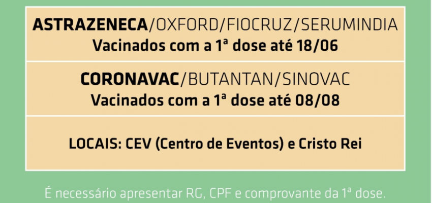 Segunda dose será na terça e na quinta