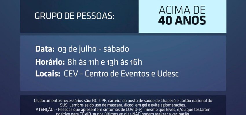 Chapecó terá vacinação para 40, 41, 42 ou mais também no sábado