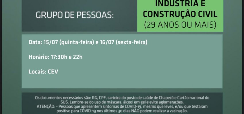 Chapec&oacute; ter&aacute; Coruj&atilde;o de Vacina&ccedil;&atilde;o para ind&uacute;stria e constru&ccedil;&atilde;o civil