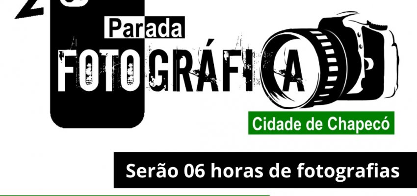 Estão abertas as inscrições para a Parada Fotográfica de Chapecó