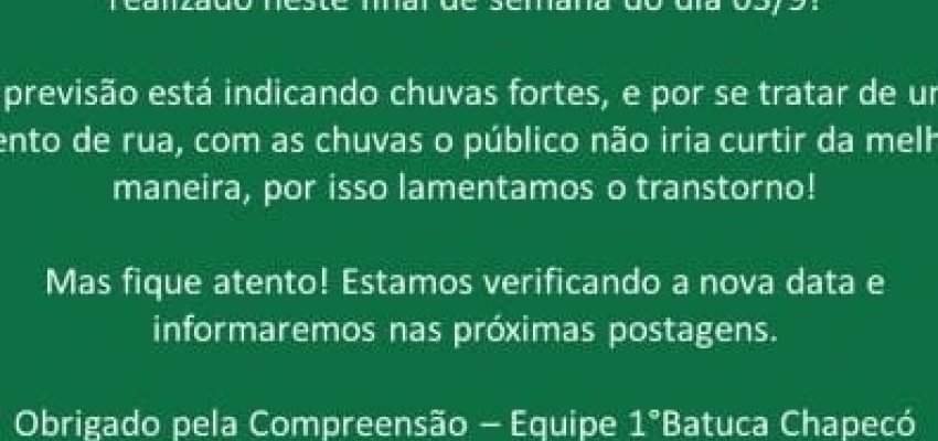 CANCELADO O BATUCA CHAPEC&Oacute;