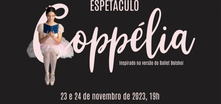 Alunos da Escola de Artes apresentam espetáculo Coppélia