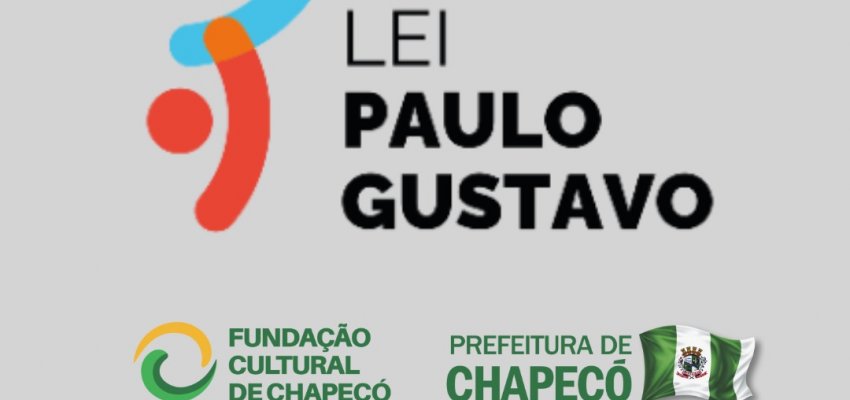 Fundação Cultural de Chapecó realiza repasses da Lei Paulo Gustavo nesta terça-feira