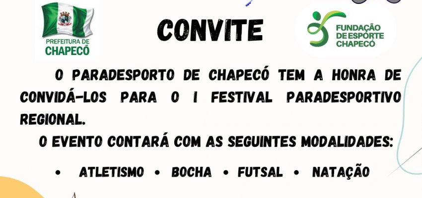 1º Festival Paradesportivo Regional acontece neste domingo em Chapecó