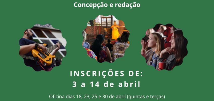 Oficina Elaboração de Projetos Culturais: Concepção e Redação