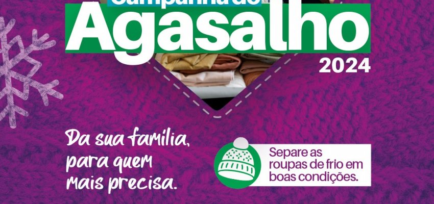Campanha do Agasalho inicia no próximo sábado (25)