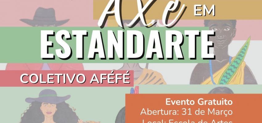 Escola de Artes ter&aacute; exposi&ccedil;&atilde;o sobre vivencias culturais e religiosas