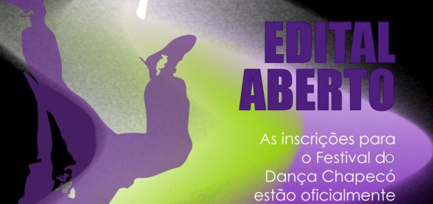 Abertas as inscri&ccedil;&otilde;es para o Dan&ccedil;a Chapec&oacute;