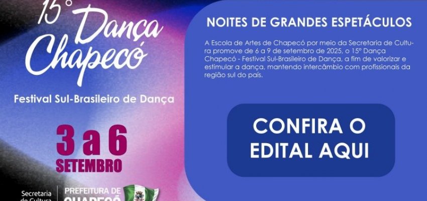 Inscri&ccedil;&otilde;es para o 15&ordm; Dan&ccedil;a Chapec&oacute; - Festival Sul-Brasileiro de Dan&ccedil;a - v&atilde;o at&eacute; sexta-feira